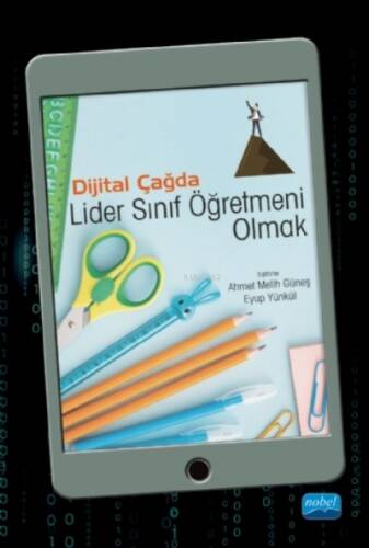 Dijital Çağda Lider Sınıf Öğretmeni Olmak - 1