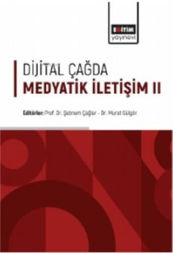 Dijital Çağda Medyatik İletişim II - 1