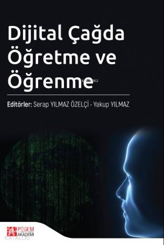 Dijital Çağda Öğretme ve Öğrenme - 1