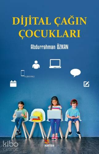 Dijital Çağın Çocukları - 1