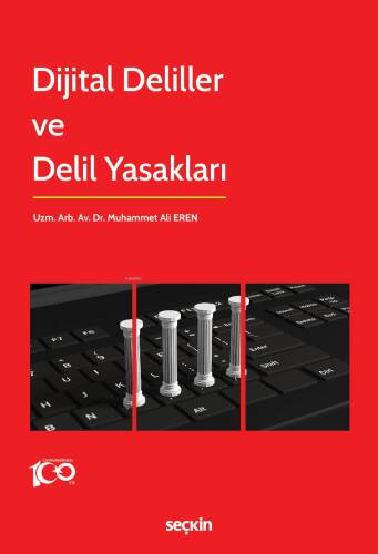 Dijital Deliller ve Delil Yasakları - 1