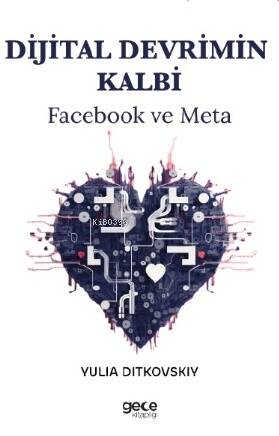 Dijital Devrimin Kalbi;Facebook ve Meta - 1