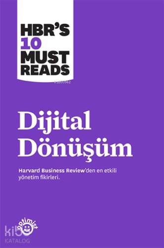 Dijital Dönüşüm ;Harvard Business Review Press - 1