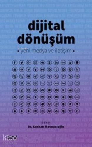 Dijital Dönüşüm Yeni Medya ve İletişim - 1