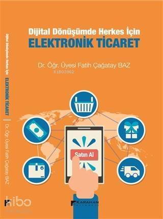 Dijital Dönüşümde Herkes İçin Elektronik Ticaret - 1