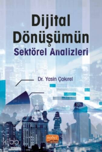 Dijital Dönüşümün Sektörel Analizler - 1