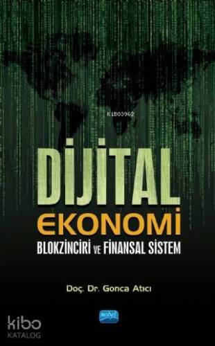 Dijital Ekonomi, Blokzinciri ve Finansal Sistem - 1