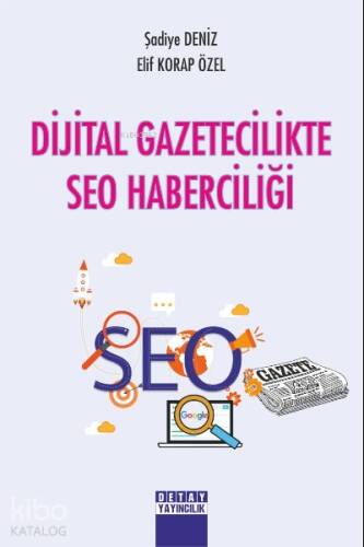 Dijital Gazetecilik SEO Haberciliği - 1