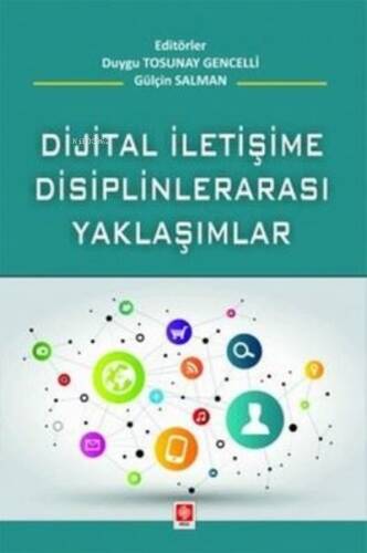 Dijital İletişime Disiplinlerarası Yaklaşım - 1