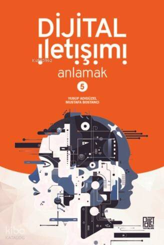 Dijital İletişimi Anlamak - 5 - 1