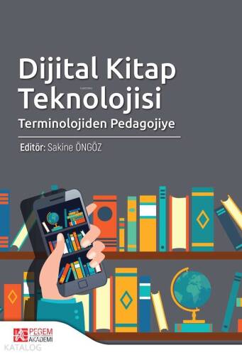 Dijital Kitap Teknolojisi Terminolojiden Pedagojiye - 1