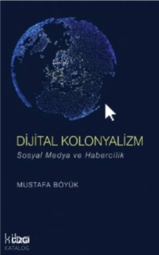 Dijital Kolonyalizm (sosyal Medya Ve Habercilik) - 1