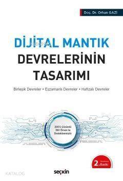 Dijital Mantık Devrelerinin Tasarımı; Birleşik Devreler – Eşzamanlı Devreler – Hafızalı Devreler - 1