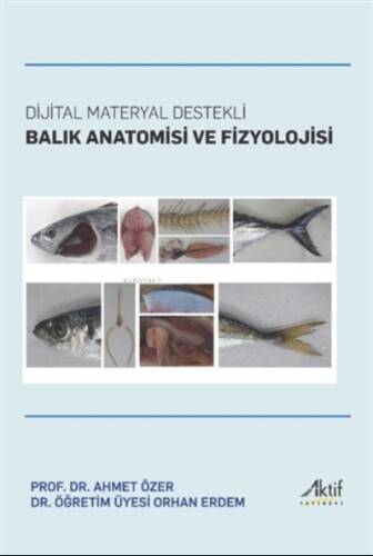 Dijital Materyal Destekli Balık Anatomisi ve Fizyo - 1