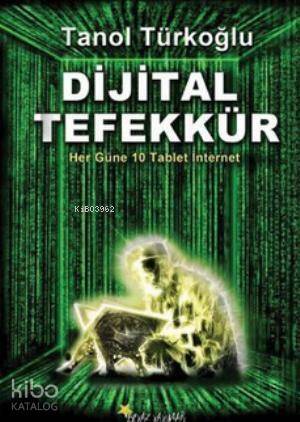 Dijital Tefekkür; Her Güne 10 Tablet İnternet - 1