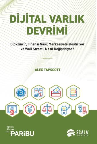 Dijital Varlık Devrimi;Blokzincir, Finansı Nasıl Merkeziyetsizleştiriyor ve Wall Street'i Nasıl Değiştiriyor? - 1