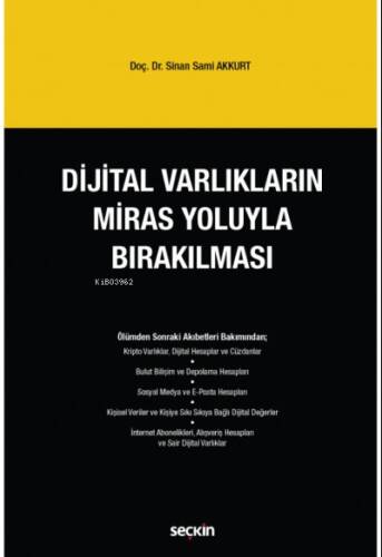 Dijital Varlıkların Miras Yoluyla Bırakılması - 1