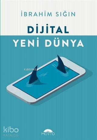 Dijital Yeni Dünya - 1