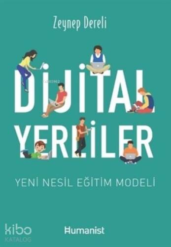 Dijital Yerliler: Yeni Nesil Eğitim Modeli - 1