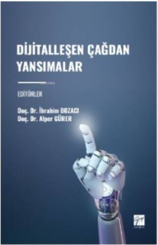 Dijitalleşen Çağdan Yansımalar - 1