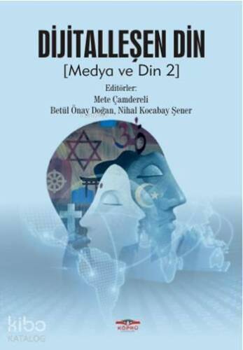 Dijitalleşen Din; Medya ve Din 2 - 1