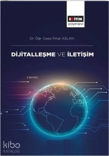 Dijitalleşme ve İletişim - 1