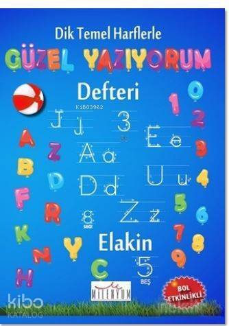 Dik Temel Harflerle Güzel Yazıyorum Defteri - 1