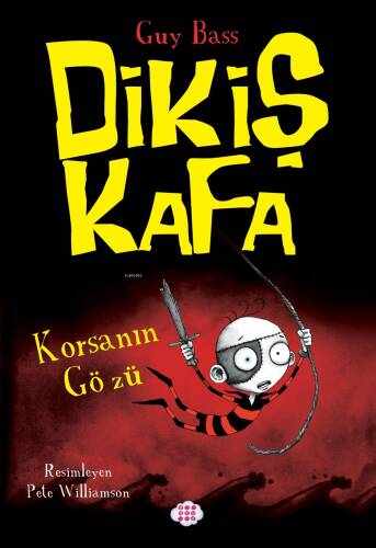 Dikiş Kafa;Korsanın Gözü - 1