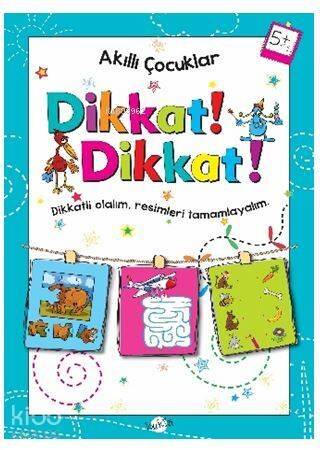 Dikkat Dikkat 5 Yaş - 1