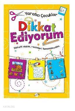 Dikkat Ediyorum6 Yaş - 1