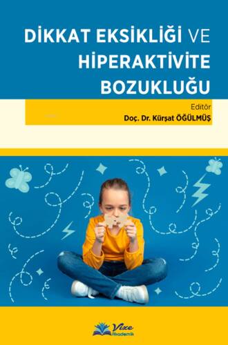 Dikkat Eksikliği Ve Hiperaktivite Bozukluğu - 1