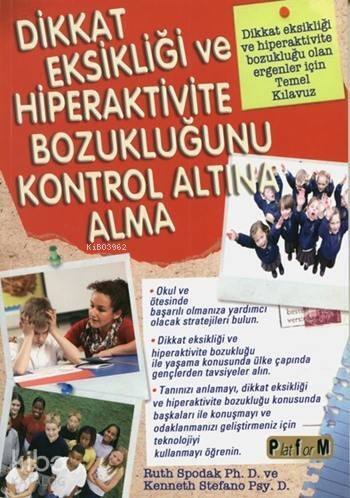 Dikkat Eksikliği ve Hiperaktivite Bozukluğunu Kontrol Altına Alma - 1