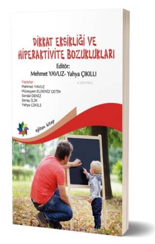 Dikkat Eksikliği ve Hiperaktivite Bozuklukları - 1