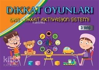 Dikkat Oyunları (3 Yaş); Das-Dikkat Aktivasyon Sistemi - 1