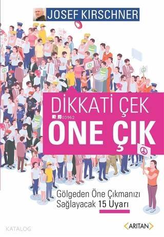 Dikkati Çek Öne Çık - 1