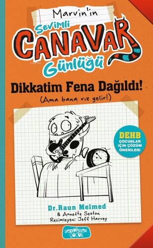 Dikkatim Fena Dağıldı! - Sevimli Canavar Günlüğü - 1