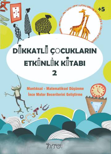 Dikkatli Çocukların Etkinlik Kitabı - 2 - 1