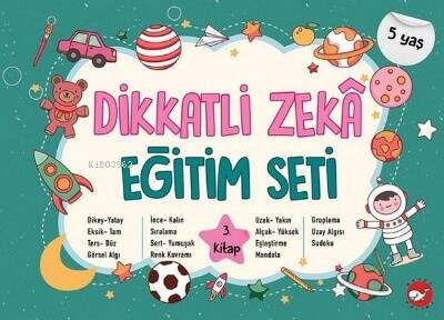 Dikkatli Zeka Eğitim Seti 5 Yaş - 3.Kitap - 1