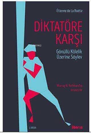 Diktatöre Karşı & Gönüllü Kulluk Üzerine Söylev - 1