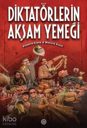 Diktatörlerin Akşam Yemeği - 1