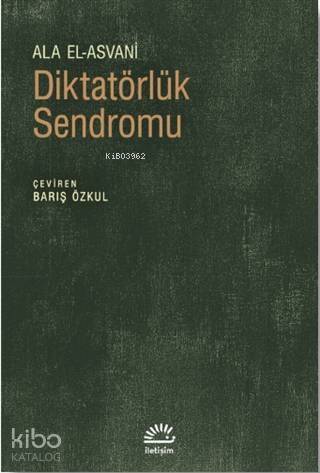 Diktatörlük Sendromu - 1