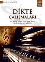 Dikte Çalışmaları; CD Destekli Ritmik, Tonal, Modal ve Caz Müziğinden Esinlenmiş Dikteler Doç. Dr. Aynur Elhankızı - 1