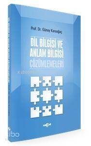 Dil Bilgisi ve Anlam Bilgisi Çözümlemeleri - 1