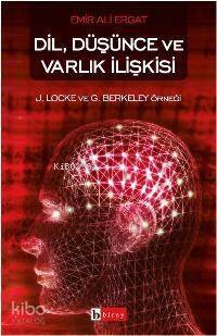 Dil, Düşünce ve Varlık İlişkisi - 1