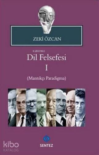 Dil Felsefesi 1; Mantıkçı Paradigma - 1