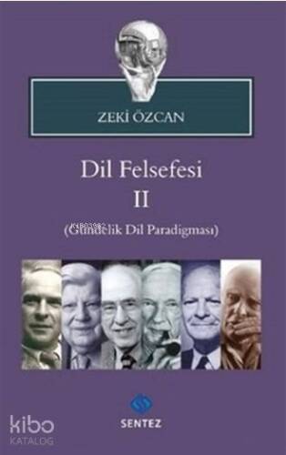 Dil Felsefesi 2; Gündelik Dil Paradigması - 1