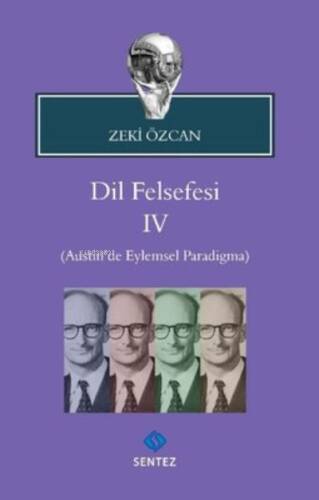 Dil Felsefesi 4 Austin’de Eylemsel Paradigma - 1