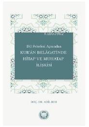 Dil Felsefesi Açısından Kur'an Belagatinde Hitap Ve Muhatap İlişkisi - 1