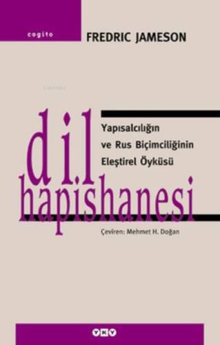 Dil Hapishanesi; Yapısalcılığın ve Rus Biçimciliğinin Eleştirel Öyküsü - 1