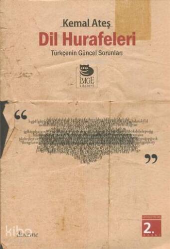 Dil Hurafeleri - Türkçe'nin Güncel Sorunları - 1